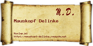 Mauskopf Delinke névjegykártya